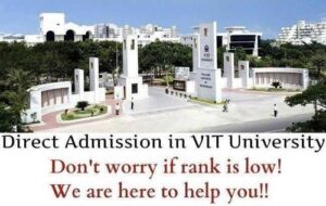 Admission in VIT Vellore, Direct Admission in VIT Vellore